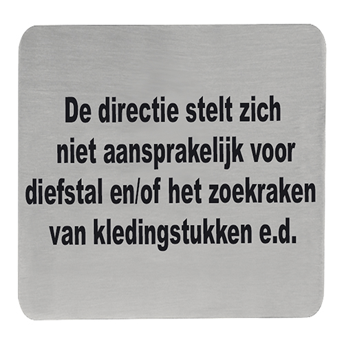 Tekstplaatje model De directie stelt zich niet … 13 x 13 cm zelfklevend